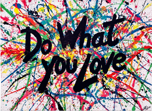 Do What You Love * — photo 1