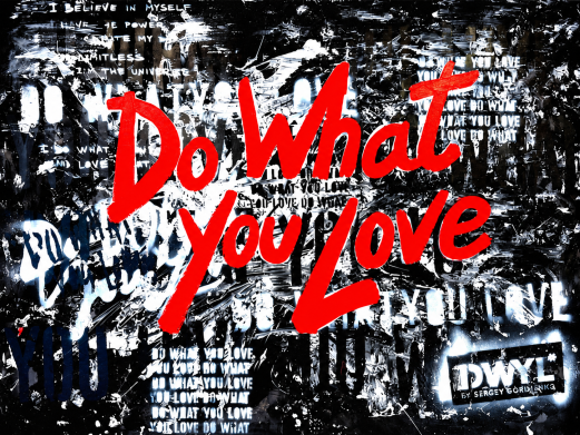 Do What You Love * — photo 1